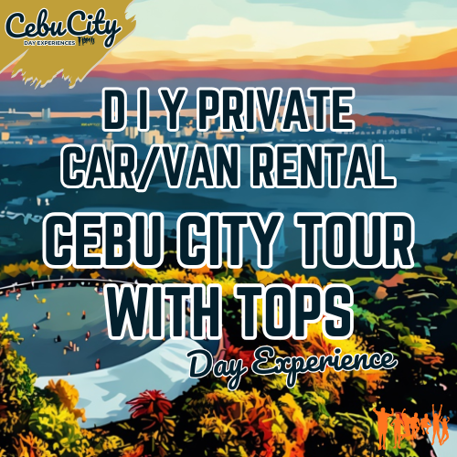 28 Cebu City Tour w_ TOPS DIY PRIV Rental Act tprt Dec2025